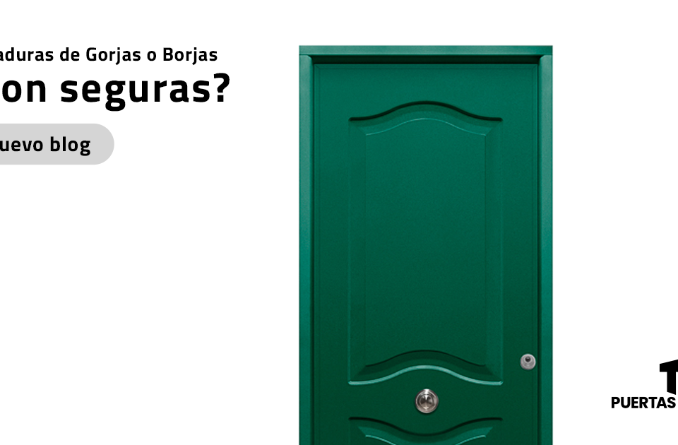 PUERTAS THT - Cerraduras de Gorjas o Borjas