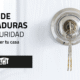 tipos de cerraduras de seguridad