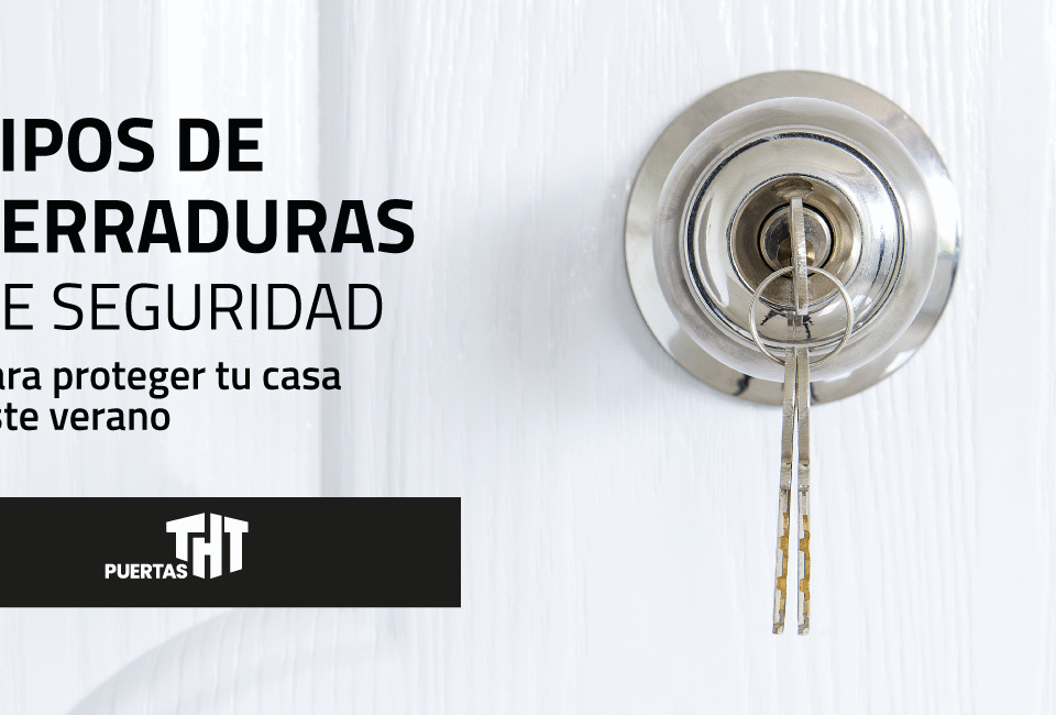 tipos de cerraduras de seguridad